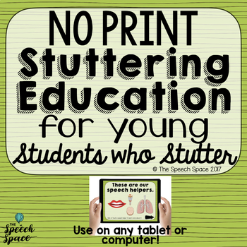 Preview of No Print Stuttering Education for Young Students Who Stutter | Teletherapy