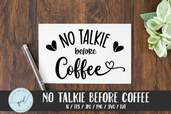 no talkie before coffee