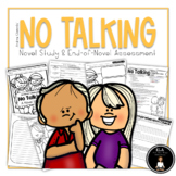 No Talking Novel Study and Reading Comprehension Assessment