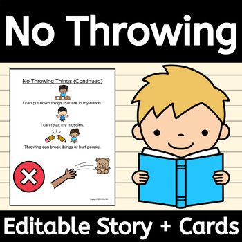 Preview of No Throwing Things Social Skills Story EDITABLE for When I Am Mad or Frustrated