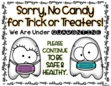 No Trick or Treating Sign-COVID FREEBIE