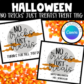 Preview of Halloween No Tricks Just Treats! Appreciation Treat Tags