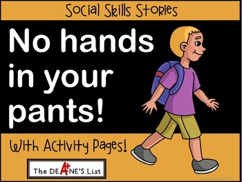 Preview of SOCIAL SKILLS STORY "No Hands in Your Pants!" Addressing Inappropriate Touching