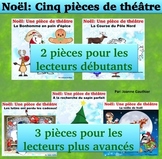 Noël: 5 Pièces de Théâtre des lecteurs pour Noël: French Christmas Plays