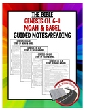 Noah & Babel Guided Notes and Reading (Bible Genesis Ch. 6