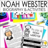 Noah Webster Biography, Graphic Organizers, and Reading Re