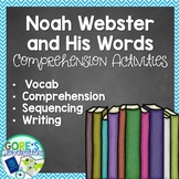 Noah Webster and His Words Read Aloud Activities and Worksheets