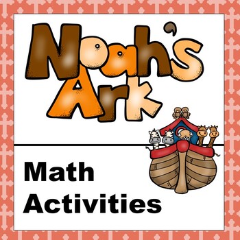 Preview of Noah and the Ark: Math Activities