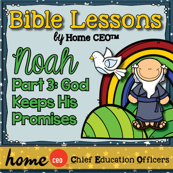 Preview of Noah's Ark Bible Lesson (Part 3 of 3 - God's Promises)