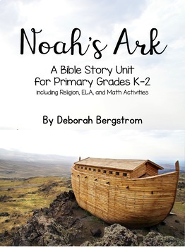 Preview of Noah's Ark Bible Story Unit