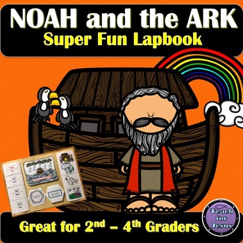 Noah S Ark Lapbook By Teach For Jesus Teachers Pay Teachers