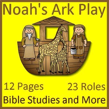Preview of Noah's Ark Play Readers Theater Drama 23 Roles Bible Lessons Kids Play Script