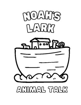 Preview of Noah's Lark. Coloring And Reading Book. Animals. Primary. Kindergarten. ELA.