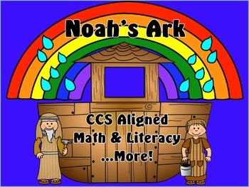Preview of Noah's Ark CCS Aligned Math & Literacy ...More!