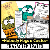 Nobody Hugs a Cactus Reading Comprehension Activities | Ch