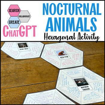 Preview of Chat GPT Nocturnal Animal Adaptation Hexagonal Thinking Activity Middle School