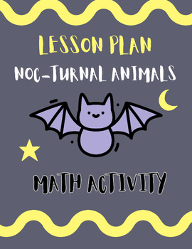 Preview of Nocturnal Animals Lesson Plan + Math Activity: Bats