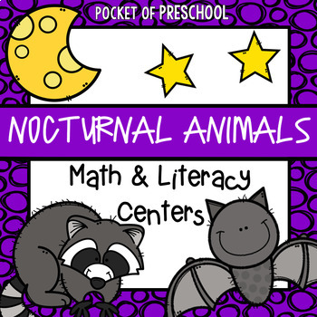 Preview of Nocturnal Animals Math and Literacy Centers for Preschool, Pre-K, and Kinder