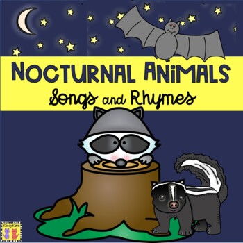 Preview of Nocturnal Animals Songs and Rhymes
