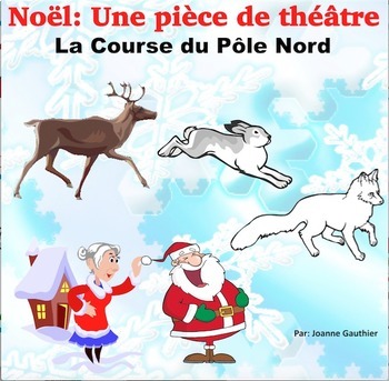 Preview of Noël:  Théâtre des lecteurs: La course du Pôle Nord