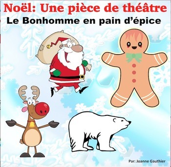 Preview of Noël:  Théâtre des lecteurs: Le bonhomme en pain d'épice