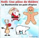 Noël:  Théâtre des lecteurs: Le bonhomme en pain d'épice