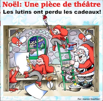 Preview of Noël: Théâtre des lecteurs: Les lutins ont perdu les jouets
