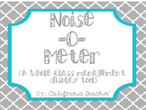 Noise-O-Meter {Whole Class Management tool}