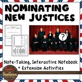 Nominating New Justices - Interactive Note-taking Activities
