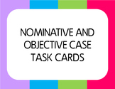 Nominative and Objective Pronoun Case Task Cards