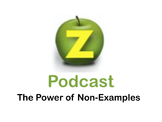 Non-Examples in the Classroom (FREE PODCAST)