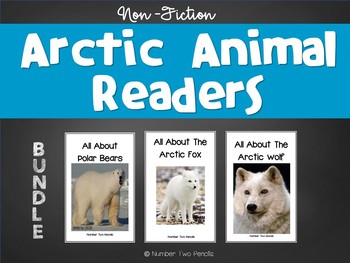 Preview of Non-Fiction Arctic Readers Bundled (Polar Bear, Arctic Fox, and Arctic Wolf)