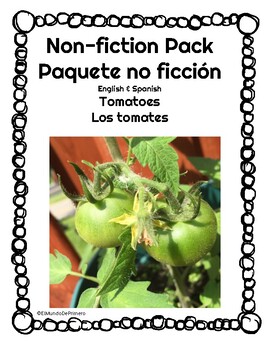 Preview of Non Fiction English/Spanish Packet Tomatoes