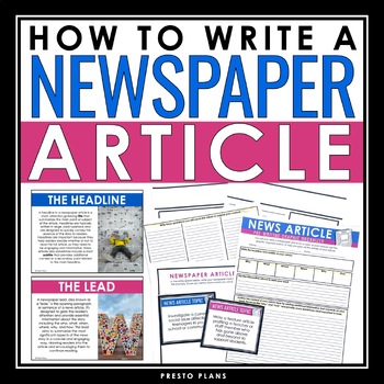 Preview of Newspaper Article Writing - Journalism Nonfiction Lesson and Graphic Organizers