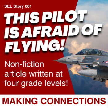 Preview of Non Fiction Reading: Pilot Afraid of Flying | Making Connections SEL Story 1 HDC