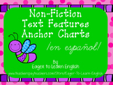 Non-Fiction Text Features Anchor Charts - in Spanish!