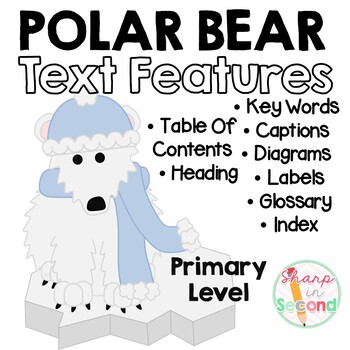 Preview of Polar Bears Non-Fiction Text Features