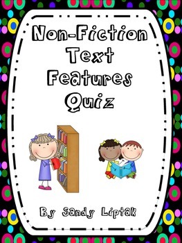 Preview of Non-Fiction Text Features Quiz