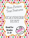 Non-Fiction Text Features Scavenger Hunt