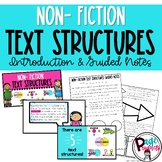 Non-Fiction Text Structures Introduction Slides and Guided Notes