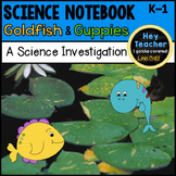 Nonfiction Writing: A Science Investigation-Goldfish & Gup