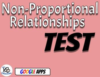 Preview of Non-Proportional Relationships - TEST