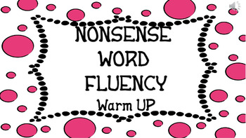 Preview of Non Sense Word Fluency WARM UP