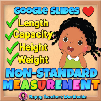 Preview of Non Standard Measurement Length Height Capacity Weight | Google Slides