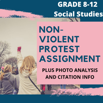 Preview of Non-Violent Protest Assignment (Plus Photo Analysis and Citation Info)