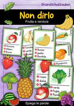 Preview of Non dirlo! Frutta e verdura - Spiegare le parole (italiano)