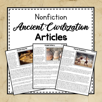 Preview of Nonfiction Ancient Civilization Articles | Historical Civilization Articles