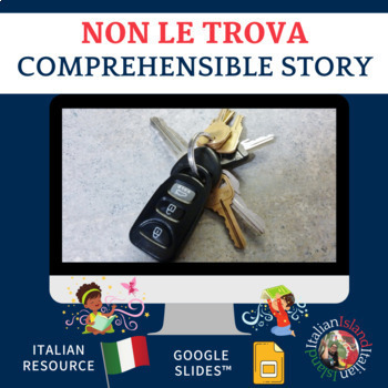 Preview of Non le trova - A Comprehensible Story for Italian on GoogleSlides™ & PDF
