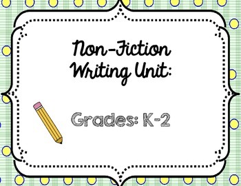 Preview of NonFiction Writing Unit - Everything You Need!