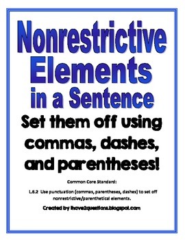 Preview of NonRestrictive Elements:  Commas, Dashes, Parentheses. (Non-Restrictive)